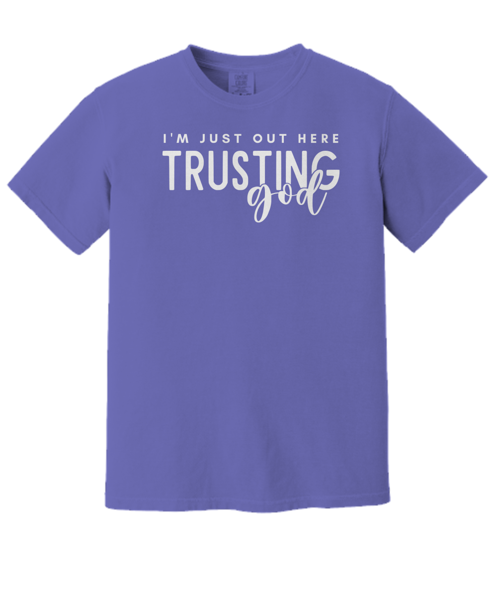 I'm Just Out Here Trusting God Unisex Premium T-shirt