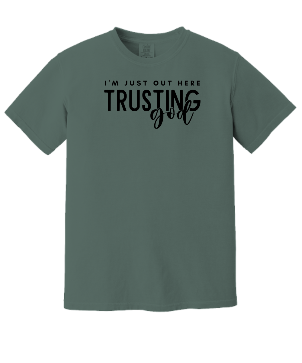 I'm Just Out Here Trusting God Unisex Premium T-shirt