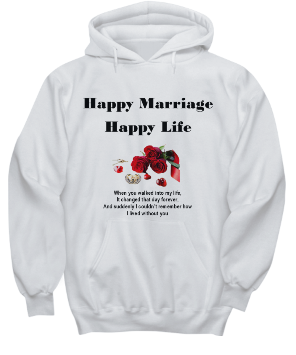 Happy Marriage Happy Life Unisex T-shirts