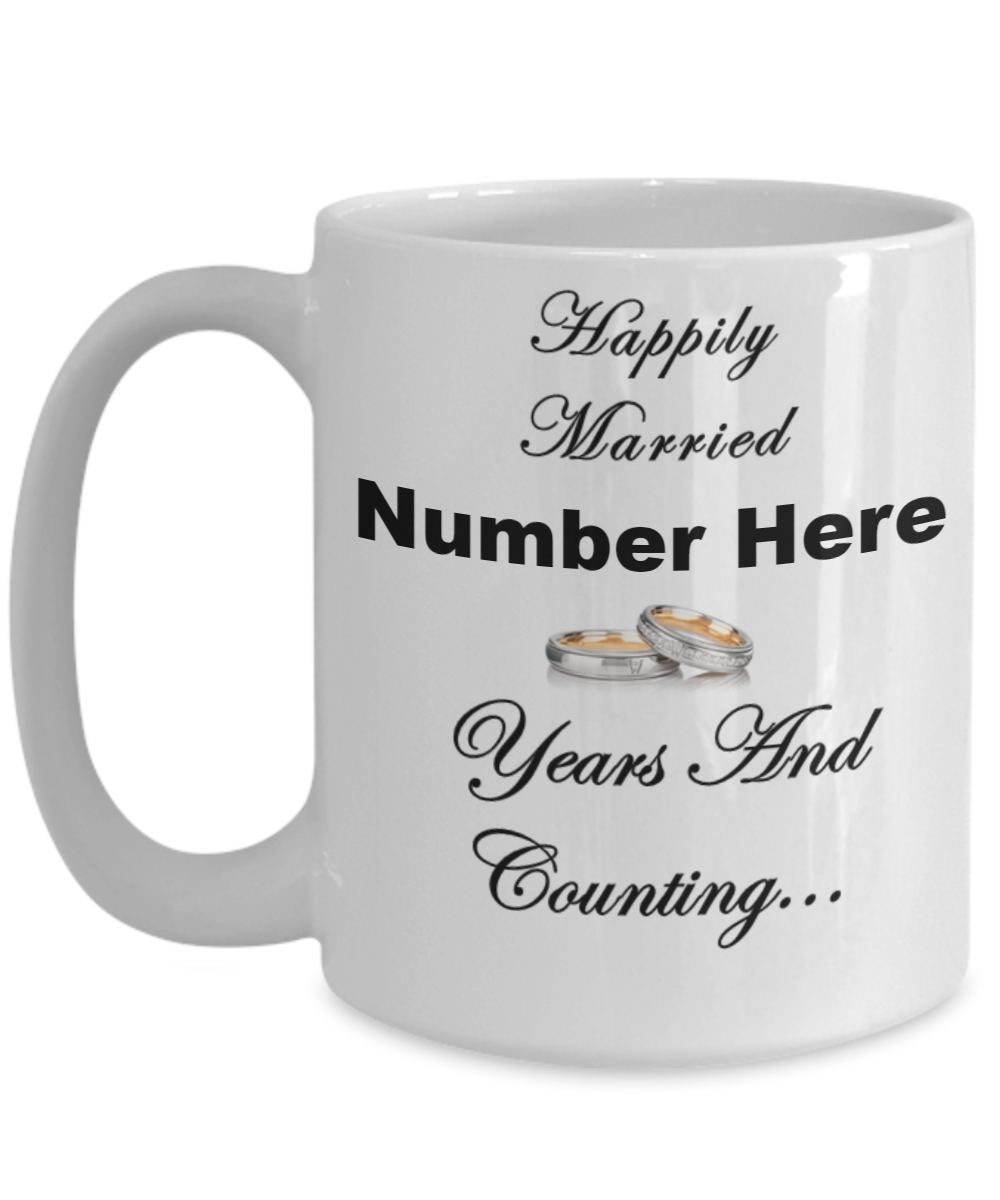 Happily Married Years and Counting Mug with Free Personalization