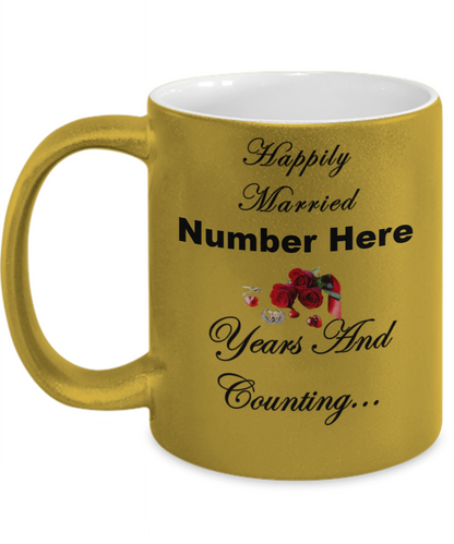 Happily Married Years and Counting Mug with Free Personalization