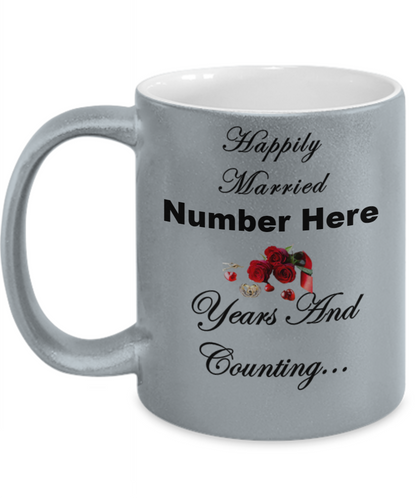 Happily Married Years and Counting Mug with Free Personalization